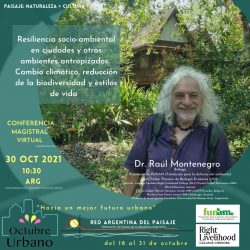 RLC Córdoba: Laureate Raúl Montenegro gave virtual talk at conference on social and environmental resilience
